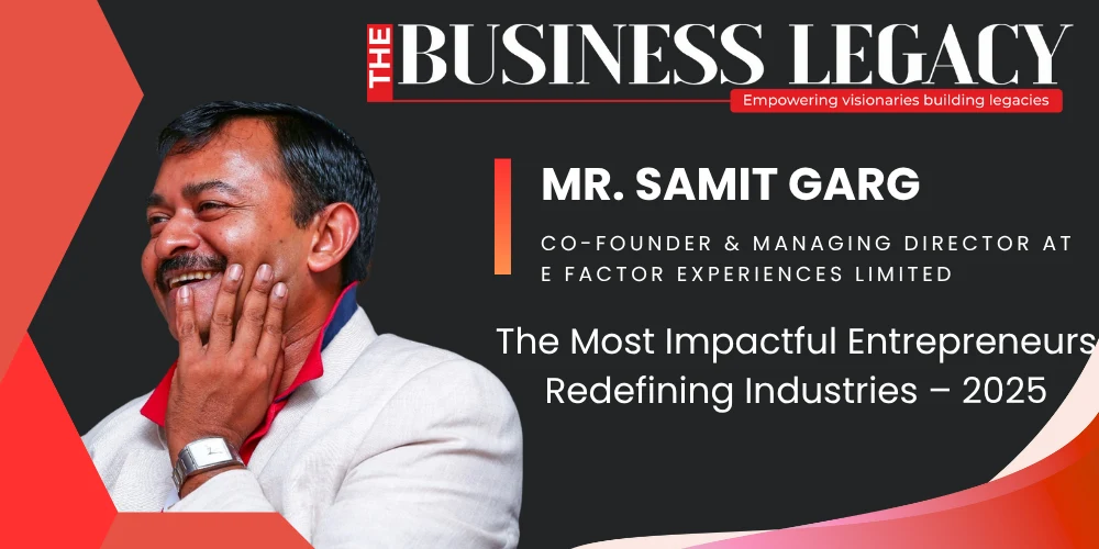 Mr. Samit Garg – Co-Founder & Managing Director at E Factor Experiences Limited