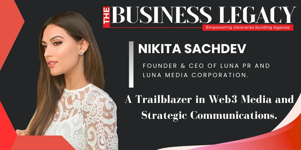 Nikita Sachdev: Visionary Entrepreneur Leading the Web3 Revolution
