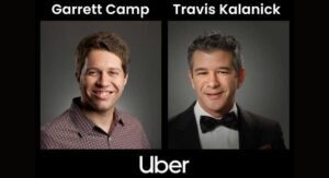 From Garrett Camp’s Vision to Travis Kalanick’s Drive: Uber Transformation to the Global Ride Market